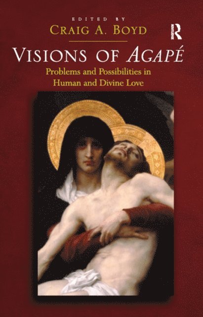 Craig A. Boyd - Visions of Agape, E-bok