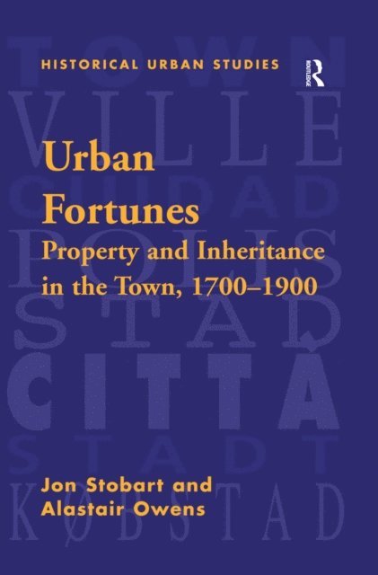 Alastair Owens, Jon Stobart - Urban Fortunes, E-bok