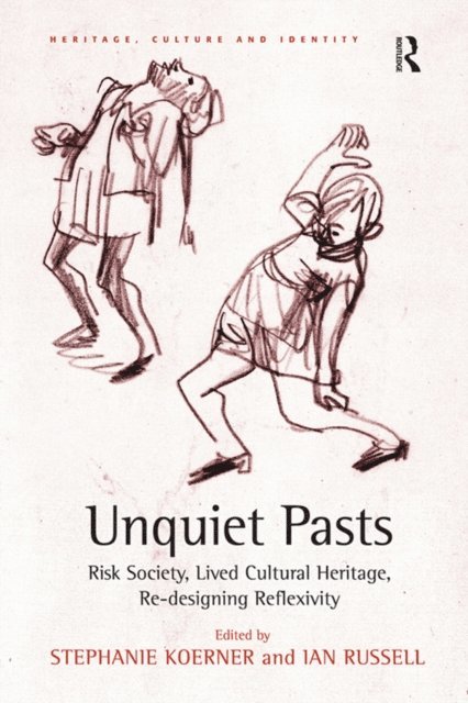 Stephanie Koerner, Ian Russell - Unquiet Pasts, E-bok