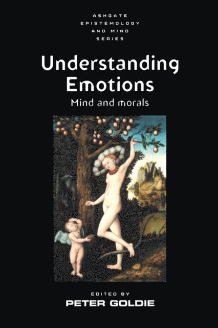Peter Goldie - Understanding Emotions, E-bok