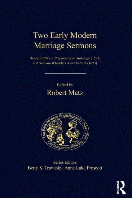 Robert Matz - Two Early Modern Marriage Sermons, E-bok