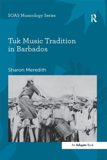 Sharon Meredith - Tuk Music Tradition in Barbados, E-bok. Tillgänglighet: Lägg i varukorg