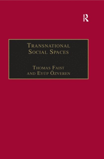 Eyup Ozveren, Thomas Faist - Transnational Social Spaces, E-bok