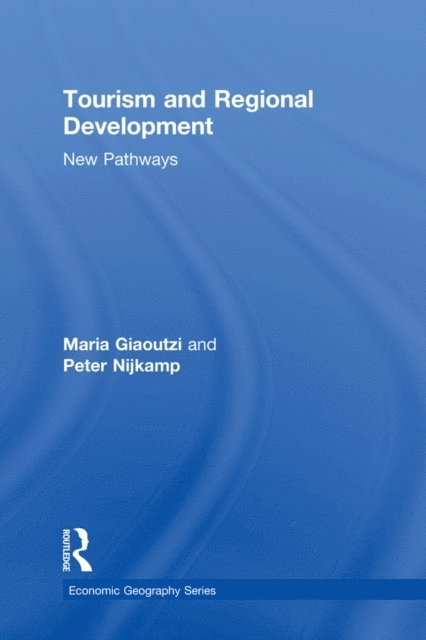 Maria Giaoutzi, Peter Nijkamp - Tourism and Regional Development, E-bok