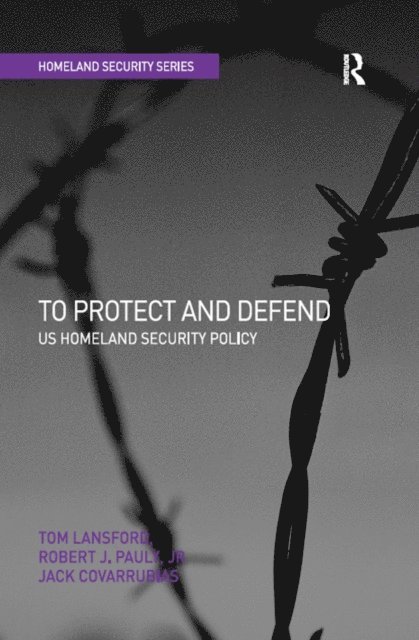 Robert J. Pauly Jr, Tom Lansford - To Protect and Defend, E-bok