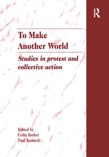 Paul Kennedy, Colin Barker - To Make Another World, E-bok