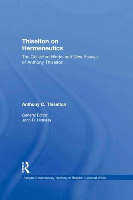 Anthony C. Thiselton - Thiselton on Hermeneutics, E-bok