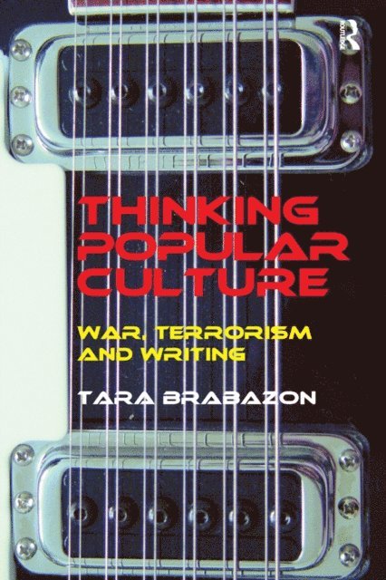 Tara Brabazon - Thinking Popular Culture, E-bok
