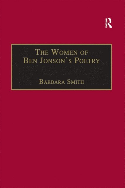 Barbara Smith - Women of Ben Jonson's Poetry, E-bok