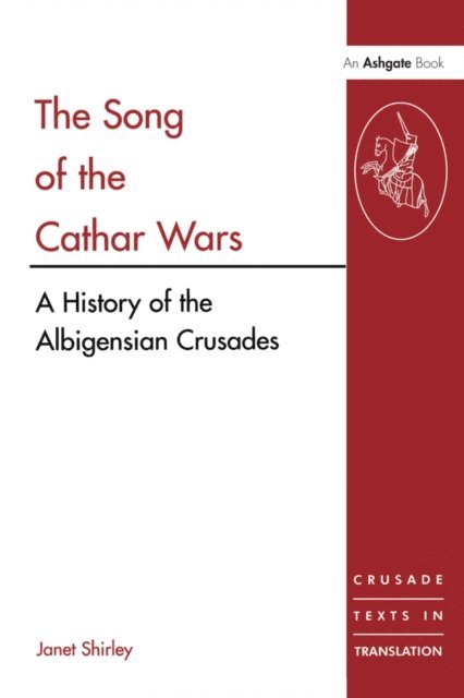 Janet Shirley - Song of the Cathar Wars, E-bok
