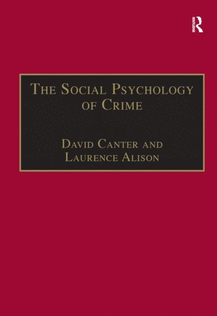 Laurence Alison, David Canter - Social Psychology of Crime, E-bok