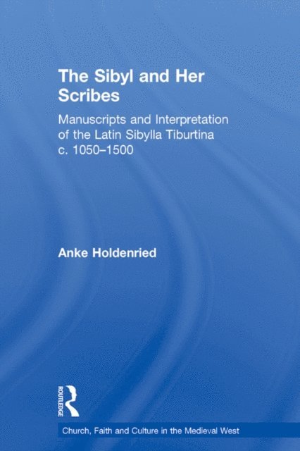 Anke Holdenried - Sibyl and Her Scribes, E-bok