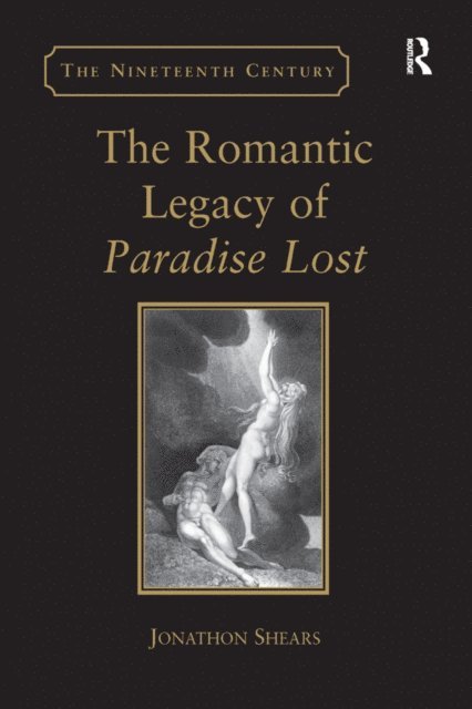 Jonathon Shears - Romantic Legacy of Paradise Lost, E-bok