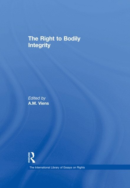 A.M. Viens - Right to Bodily Integrity, E-bok