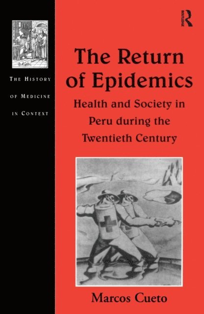 Marcos Cueto - Return of Epidemics, E-bok
