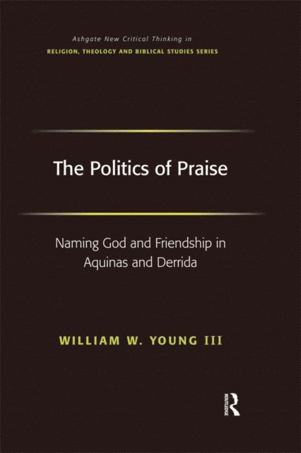 William W. Young Iii - Politics of Praise, E-bok