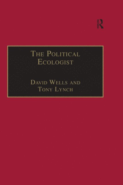Tony Lynch, David Wells - Political Ecologist, E-bok