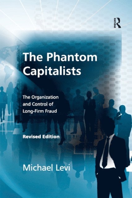 Michael Levi - Phantom Capitalists, E-bok