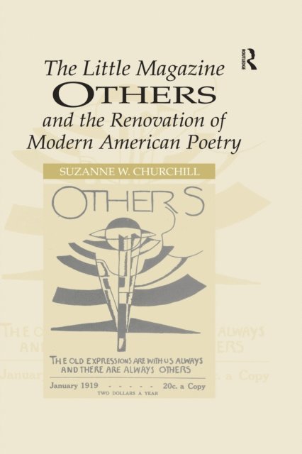 Suzanne W. Churchill - Little Magazine Others and the Renovation of Modern American Poetry, E-bok