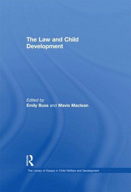 Mavis Maclean, Emily Buss - Law and Child Development, E-bok