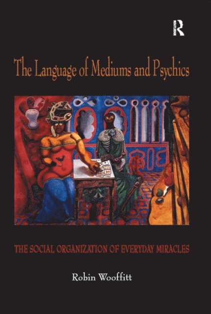Robin Wooffitt - Language of Mediums and Psychics, E-bok