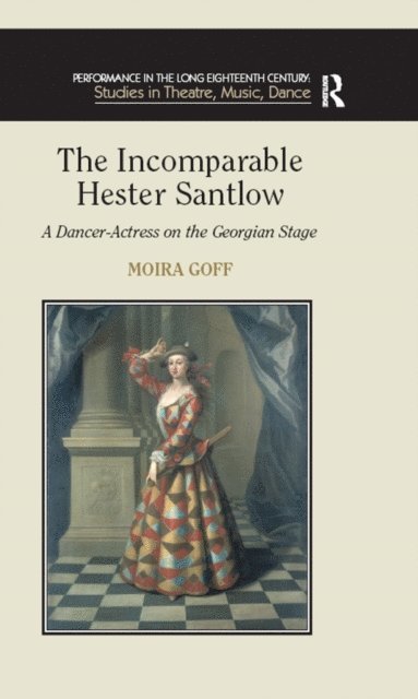 Moira Goff - Incomparable Hester Santlow, E-bok