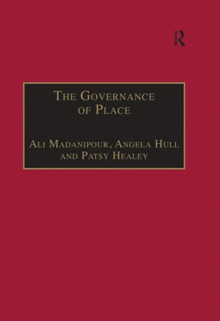 Angela Hull, Ali Madanipour - Governance of Place, E-bok