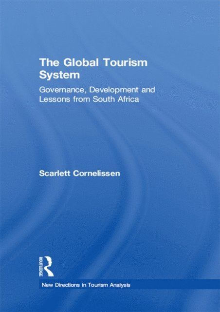 Scarlett Cornelissen - Global Tourism System, E-bok