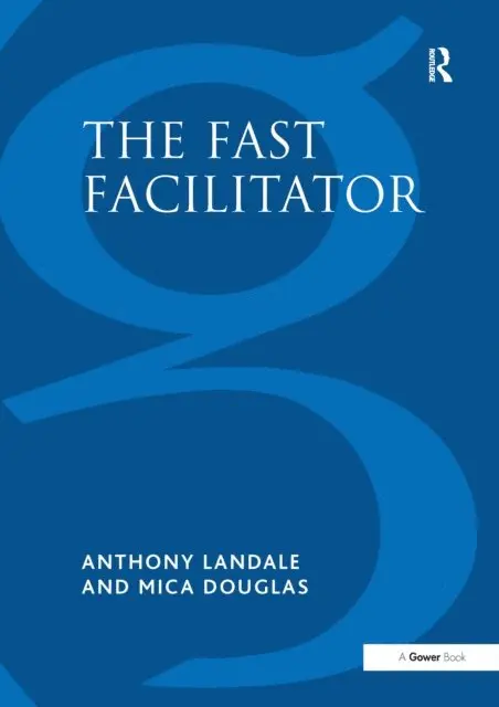 Mica Douglas, Anthony Landale - Fast Facilitator, E-bok. Tillgänglighet: Lägg i varukorg