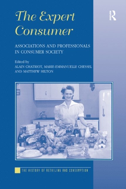 Marie-Emmanuelle Chessel, Alain Chatriot - Expert Consumer, E-bok