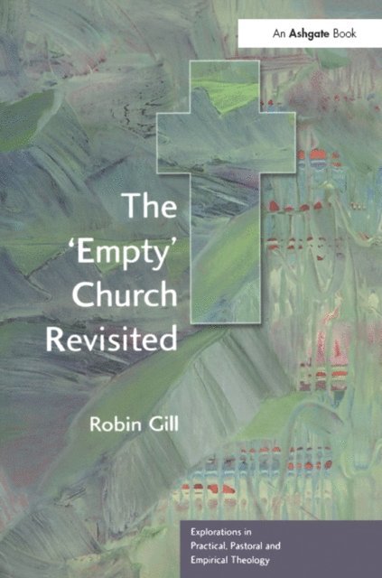 Robin Gill - 'Empty' Church Revisited, E-bok