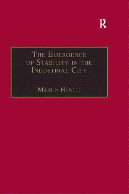 Martin Hewitt - Emergence of Stability in the Industrial City, E-bok