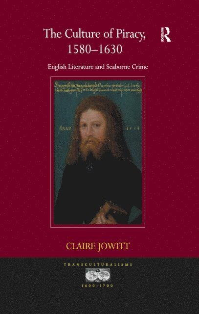 Claire Jowitt - Culture of Piracy, 1580a &quote;1630, E-bok
