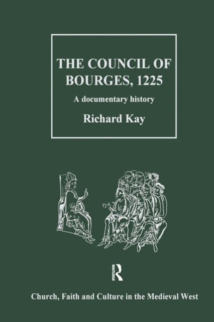 Richard Kay - Council of Bourges, 1225, E-bok