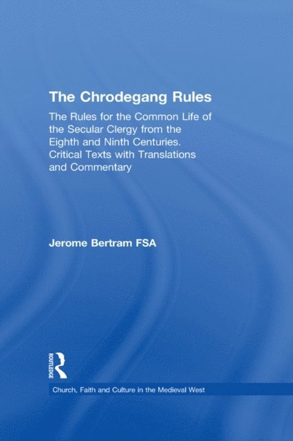 Jerome Bertram - Chrodegang Rules, E-bok