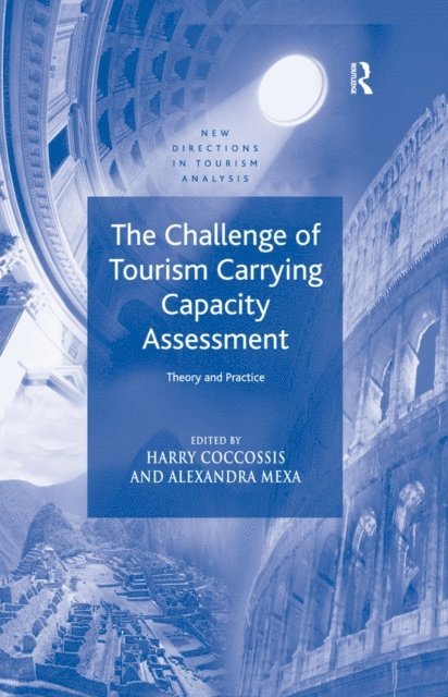 Alexandra Mexa, Harry Coccossis - Challenge of Tourism Carrying Capacity Assessment, E-bok