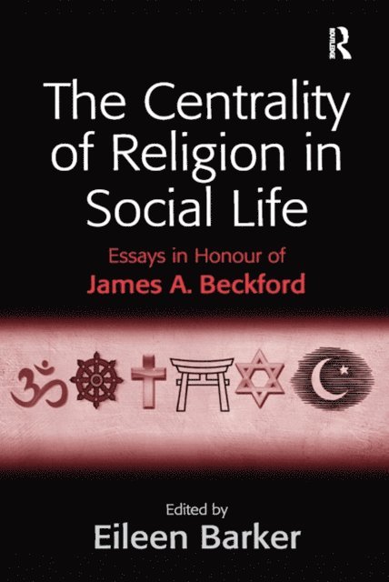 Eileen Barker - Centrality of Religion in Social Life, E-bok