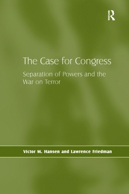 Lawrence Friedman, Victor M. Hansen - Case for Congress, E-bok