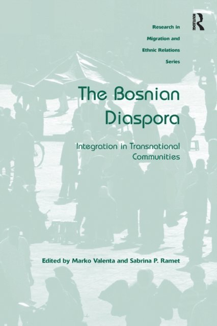Marko Valenta, Sabrina P. Ramet - Bosnian Diaspora, E-bok. Tillgänglighet: Lägg i varukorg