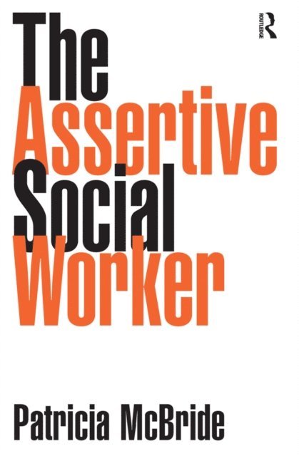 Patricia McBride - Assertive Social Worker, E-bok