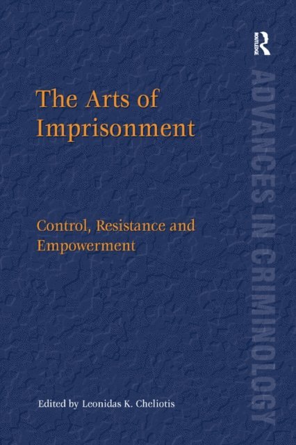 Leonidas K. Cheliotis - Arts of Imprisonment, E-bok