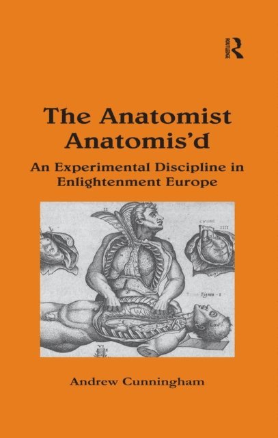Andrew Cunningham - Anatomist Anatomis'd, E-bok