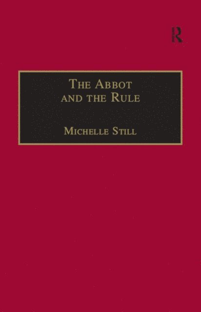 Michelle Still - Abbot and the Rule, E-bok