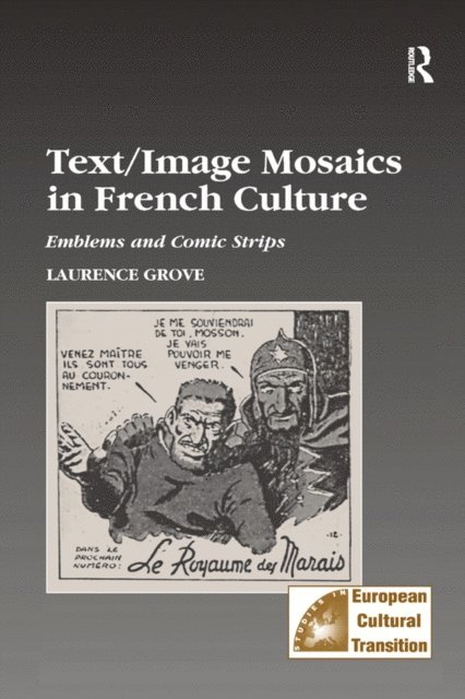 Laurance Grove - Text/Image Mosaics in French Culture, E-bok