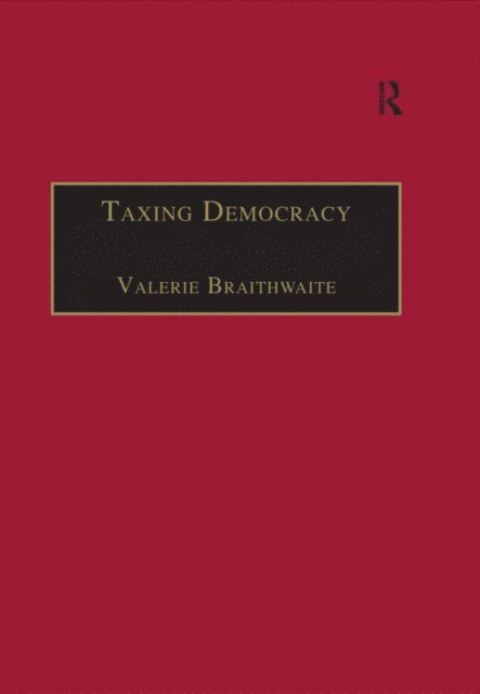 Valerie Braithwaite - Taxing Democracy, E-bok