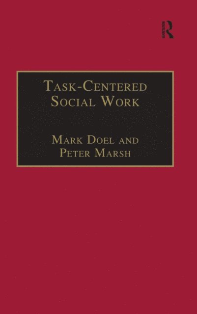 Peter Marsh, Mark Doel - Task-Centred Social Work, E-bok