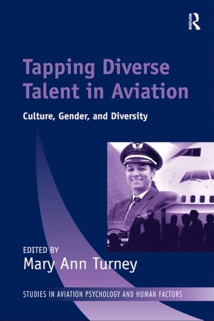 Mary Ann Turney - Tapping Diverse Talent in Aviation, E-bok