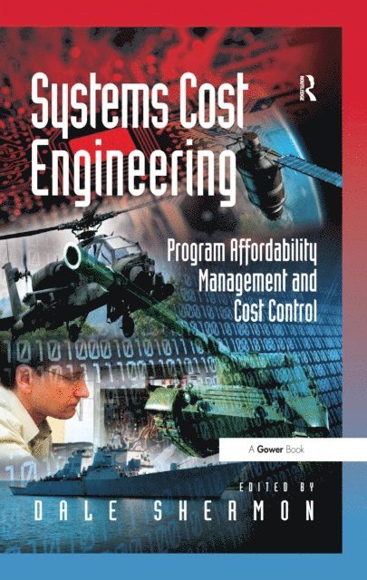 Dale Shermon - Systems Cost Engineering, E-bok