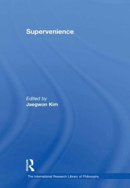 Jaegwon Kim - Supervenience, E-bok