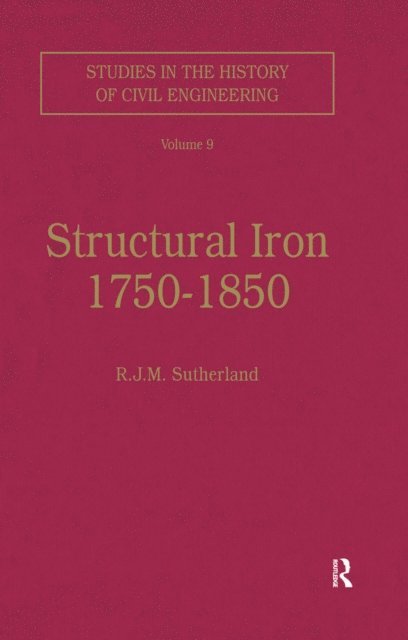 R.J.M. Sutherland - Structural Iron 1750-1850, E-bok